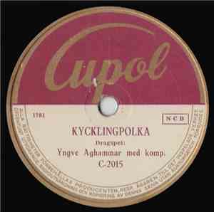 Yngve Aghammar - Kycklingpolka / Roslagshambo