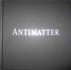 Antimatter  - Alternative Matter