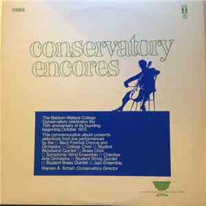 Baldwin-Wallace College Symphony Orchestra, Baldwin-Wallace College Choir, Baldwin-Wallace Symphonic Wind Ensemble - Conservatory Encores