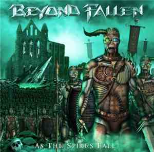 Beyond Fallen - As The Spire Falls