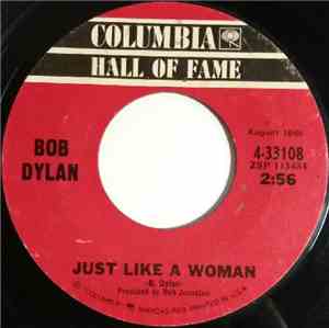 Bob Dylan - Just Like A Woman / I Want You