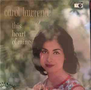 Carol Lawrence - This Heart Of Mine