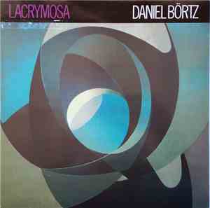 Daniel Börtz - Lacrymosa