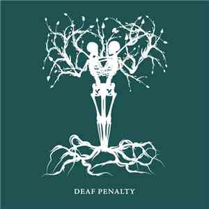 Deaf Penalty - Deaf Penalty
