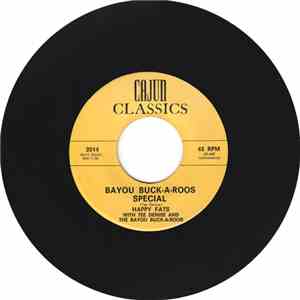 Happy Fats With Tee Denise And The Bayou Buck-A-Roos - Bayou Buck-A-Roos Special