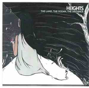 Heights  - The Land, The Ocean, The Distance EP