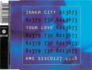 Inner City - Your Love