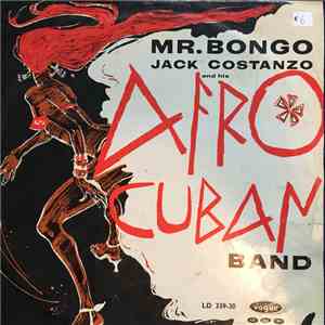 Jack Costanzo And His Afro Cuban Band - Mr. Bongo