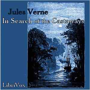 Jules Verne  - In Search Of The Castaways