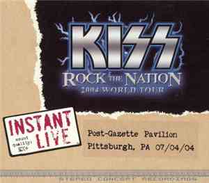 Kiss - Rock The Nation 2004 World Tour - 07/04/04 Pittsburgh, PA
