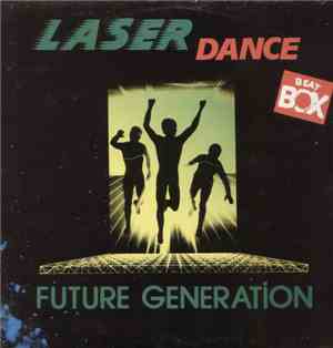 Laser Dance - Future Generation