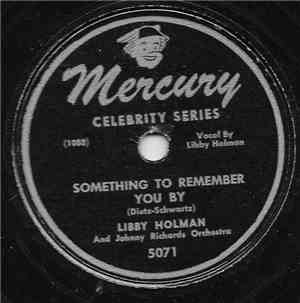 Libby Holman And Johnny Richards Orchestra - Something To Remember You By / Body And Soul