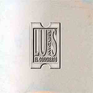 Luis Miguel - El Concierto