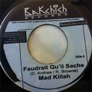 Mad Killah - Faudrait Qu'il Sache