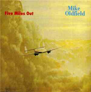 Mike Oldfield - Five Miles Out