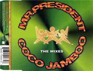 Mr. President - Coco Jamboo (The Mixes)