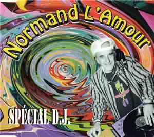 Normand L'Amour - Spécial D.J.
