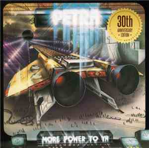 Petra  - More Power To Ya (30th Anniversary Edition)