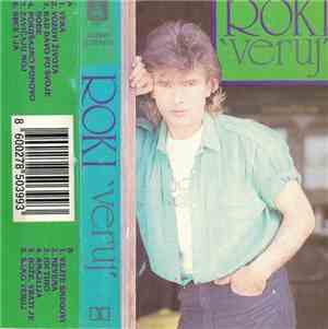 Radoslav Rodić Roki - Veruj