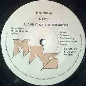 Rainbow Gypsy - Breaker 1-4 / Blame It On The Breakers