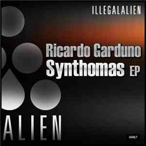 Ricardo Garduno - Synthomas EP