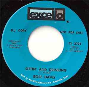 Rose Davis - Sittin' And Drinking