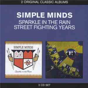 Simple Minds - Sparkle In The Rain / Street Fighting Years