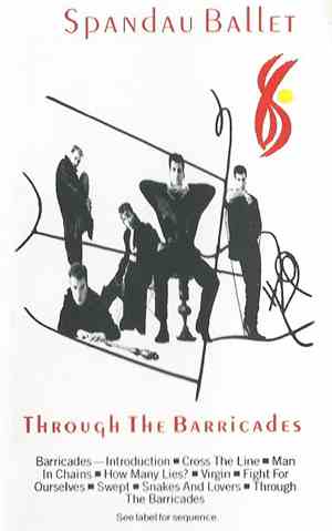 Spandau Ballet - Through The Barricades
