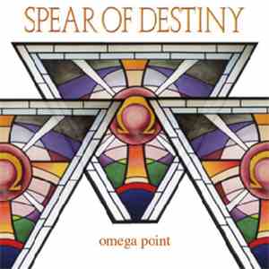 Spear Of Destiny - Omega Point