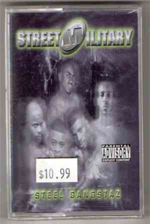 Street Military - Steel Gangstaz