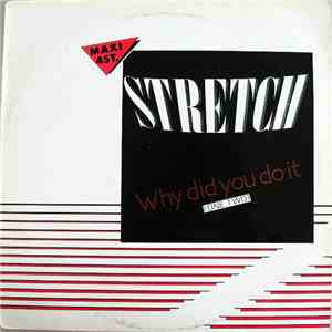 Stretch - Why Did You Do It