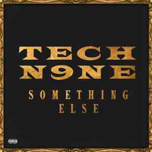 Tech N9ne - Something Else