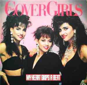 The Cover Girls - My Heart Skips A Beat