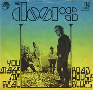 The Doors - You Make Me Real
