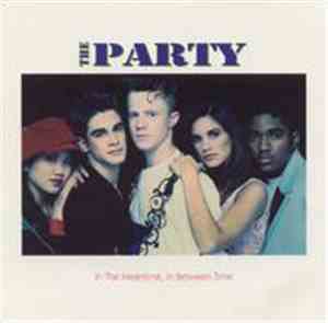 The Party - In The Meantime, In Between Time