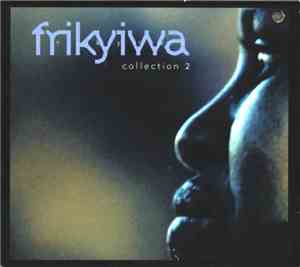 Various - Frikyiwa - Collection 2