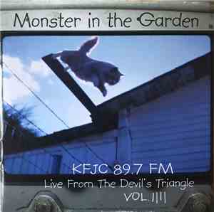 Various - Monster In The Garden Live From The Devil's Triangle Vol. IIII