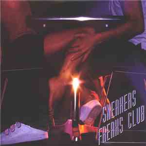 Various - Sneakers Freaks Club