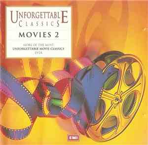 Various - Unforgettable Movies Classics 2