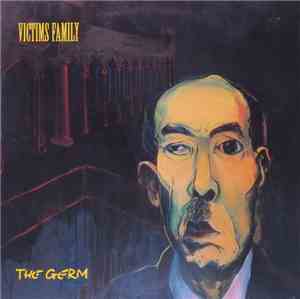 Victims Family - The Germ