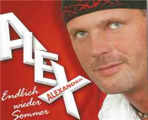 Alex Alexander  - Endlich Wieder Sommer