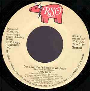 Andy Gibb - (Our Love) Don't Throw It All Away / One More Look At The Night