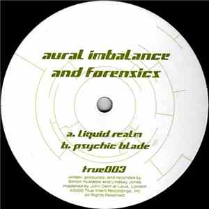Aural Imbalance And Forensics - Liquid Realm / Psychic Blade