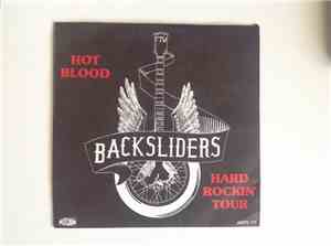 Backsliders - Hot Blood / Hard Rockin’ Tour