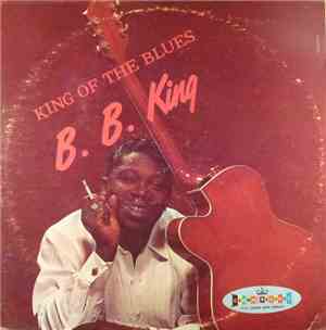 B.B. King - King Of The Blues