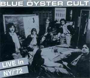 Blue Öyster Cult - Live In NY/'72