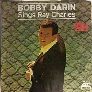 Bobby Darin - Sings Ray Charles