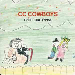 CC Cowboys - Er Det Ikke Typisk