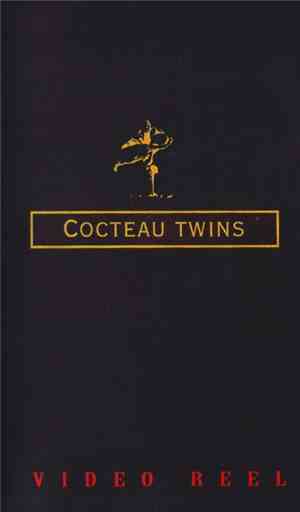 Cocteau Twins - Video Reel