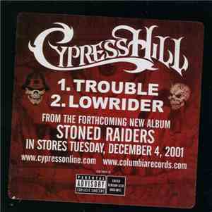 Cypress Hill - Trouble / Lowrider